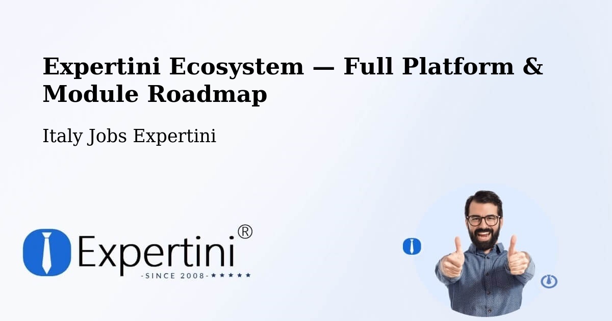Expertini Ecosystem — Full Platform & Module Roadmap – Dueville