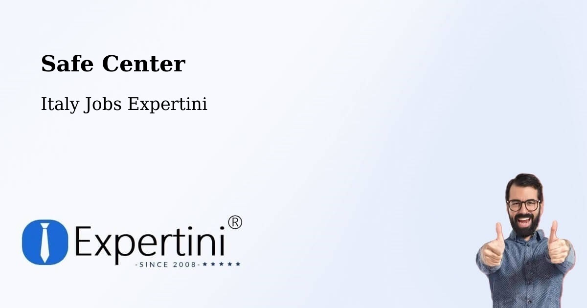 Safety Center – Dueville - Italy Jobs Expertini
